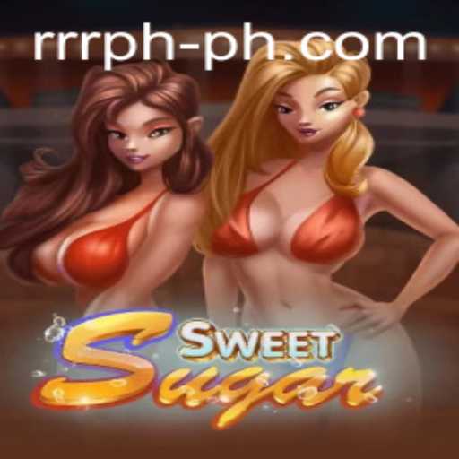 Exploring SweetSugar: A Sweet Adventure into the World of RRR PH