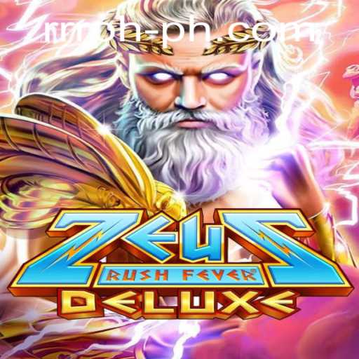 ZeusRushFeverDeluxe: Dive into the Electrifying World of Mythical Gaming